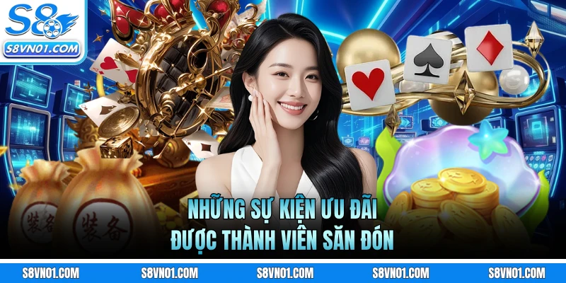 Những sự kiện ưu đãi được thành viên săn đón