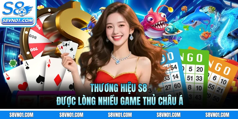 Thương hiệu S8 được lòng nhiều game thủ châu Á